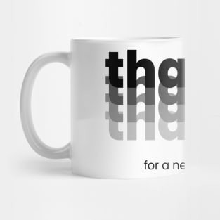 Beautiful motivational phrase Mug